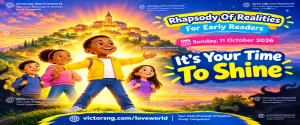 Rhapsody Of Realities For Early Readers (RORER), Oct 11, 2026: Full Article, Lessons & Quiz – IT’S YOUR TIME TO SHINE