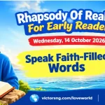 Rhapsody Of Realities for Early Readers (RORER), Oct 14, 2026: Full Article, Lessons & Quiz – SPEAK FAITH-FILLED WORDS