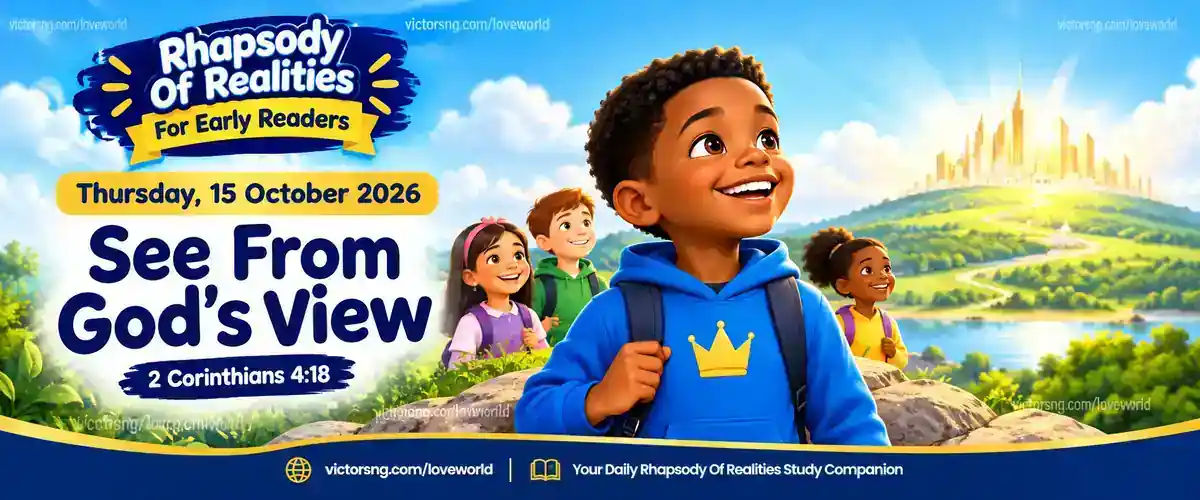 Child looking up at a bright sky, Rhapsody Of Realities for Early Readers (RORER), 15 October 2026